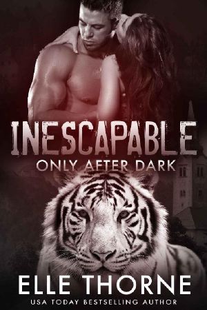 [Only After Dark 06] • Inescapable